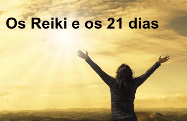Reiki e os 21 dias