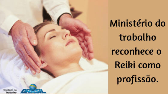 Ministério do trabalho reconhece o Reiki como profissão.